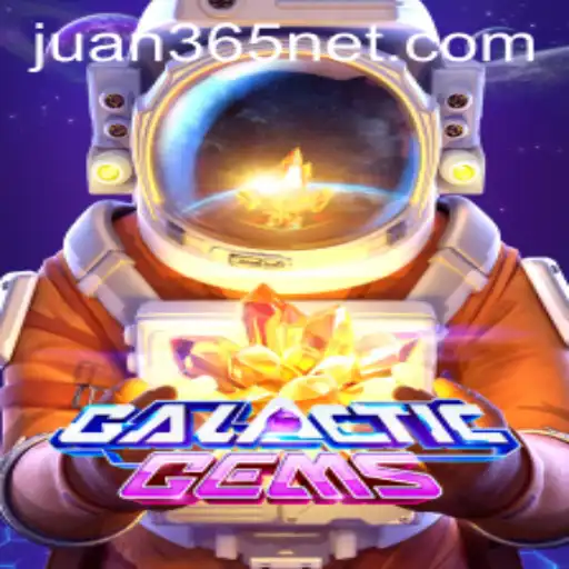 Exploring GalacticGems: A Captivating Adventure with Juan365